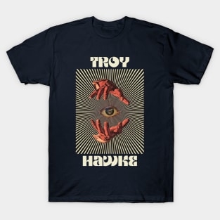 Hand Eyes Troy Hawke T-Shirt
